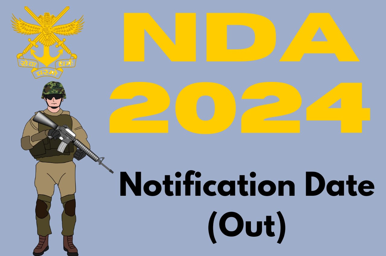NDA 2024 Notification Date Out, Eligibility Criteria, Application Form