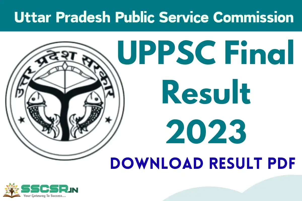UPPSC Result 2023 PDF, UP PCS Final Result 2023 (Out) Download Now » SSCSR