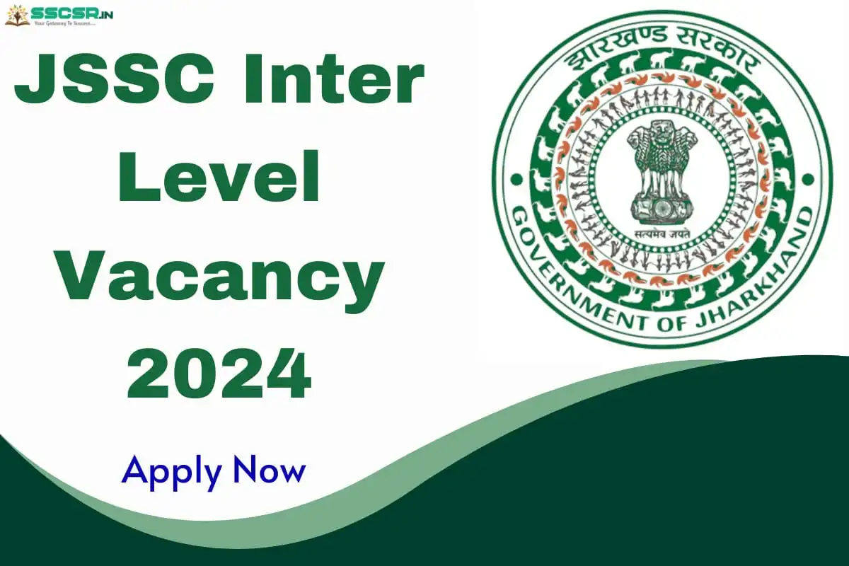 JSSC Inter Level Vacancy 2024, Apply Now jssc.nic.in, 863 Posts, Check