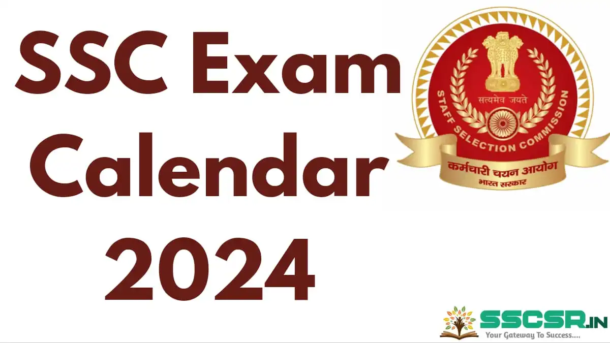 SSC Exam Calendar 2024 PDF Download, MTS, CHSL, CGL, GD Exam Schedule